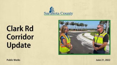 Clark Road Corridor Update - June 21, 2022