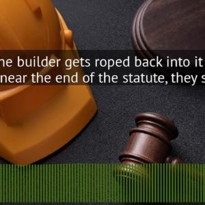Construction Defects Podcast - The Litigation Environment
