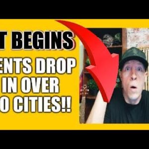 IT BEGINS, RENTS DROP IN OVER 20 CITIES! IS THE HOUSING END GAME APPROACHING?