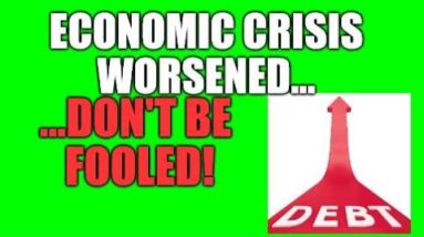 ECONOMIC CRISIS JUST WORSENED..DON'T BE FOOLED, AMERICANS IN UN-PAYABLE DEBT, BANKRUPTCY WALL AHEAD