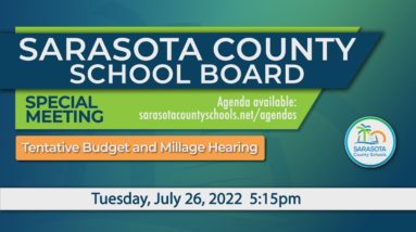 SCS | July 28th, 2022 - Board Meeting - Tentative Budget and Millage Hearing 5:15p