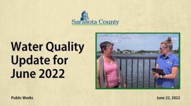 June 2022 Water Quality Monthly Update
