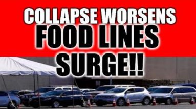 ECONOMIC COLLAPSE WORSENS, FOOD LINES SURGE! MIDDLE CLASS DROPPING INTO POVERTY, GET STACKING