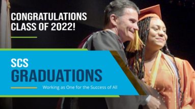 SCS Graduations - Class of 2022