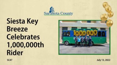 Siesta Key Breeze Celebrates 1,000,000th Rider