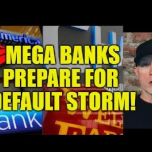 6 MEGA BANKS PREPARE FOR DEFAULT STORM